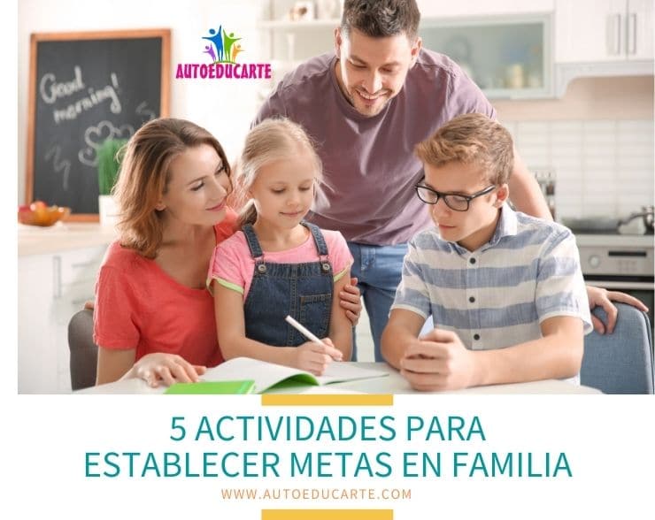 5 Actividades para establecer metas en familia